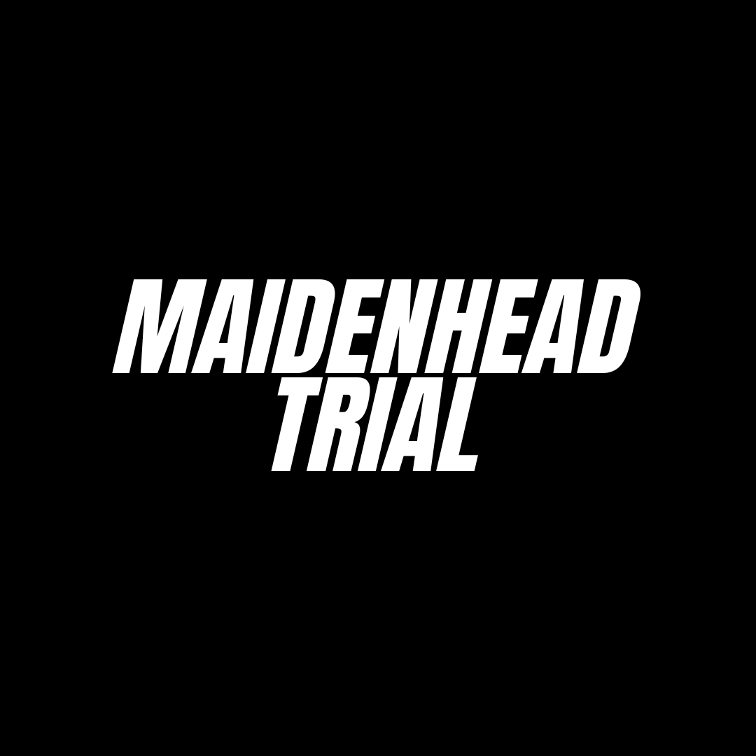 Maidenhead Trial 